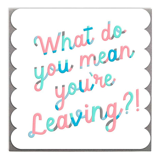 Leaving Card
