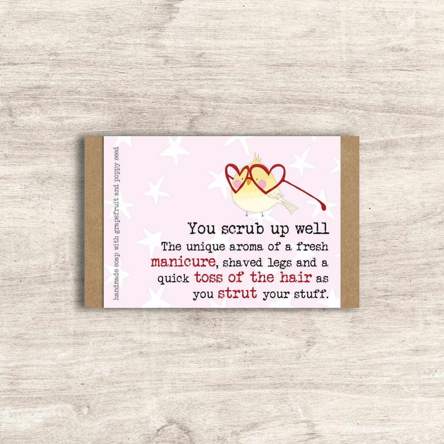 You Scrub Up Well - Humorous Soap